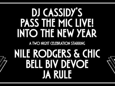 DJ Cassidy's Pass The Mic Live! Into The New Year